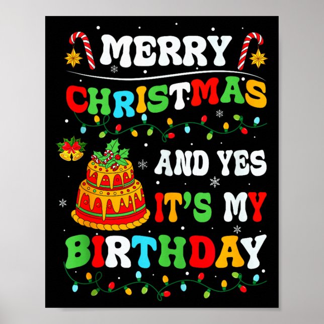 Xmas Birthday Funny Merry Christmas And Yes It's M Poster (Vorne)