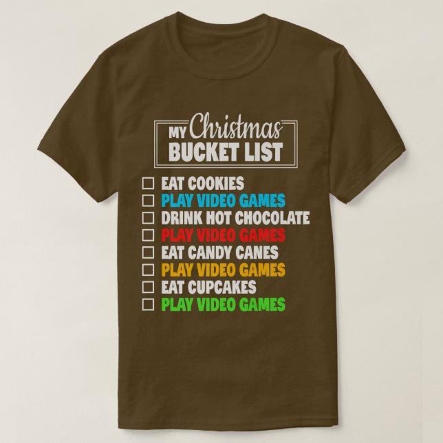 Xmas Bucket List Funny Gamer Video Games Boys Chri T-Shirt (Design vorne)