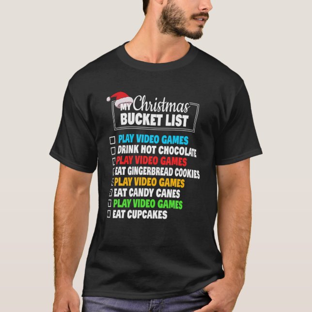 Xmas Bucket List Weihnachtsmannmütze Video Gamer B T-Shirt (Vorderseite)