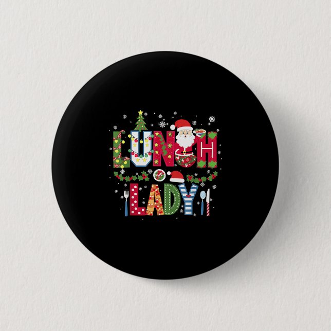 Xmas Cafeteria Worker Christmas School Lunch Lady  Button (Vorderseite)