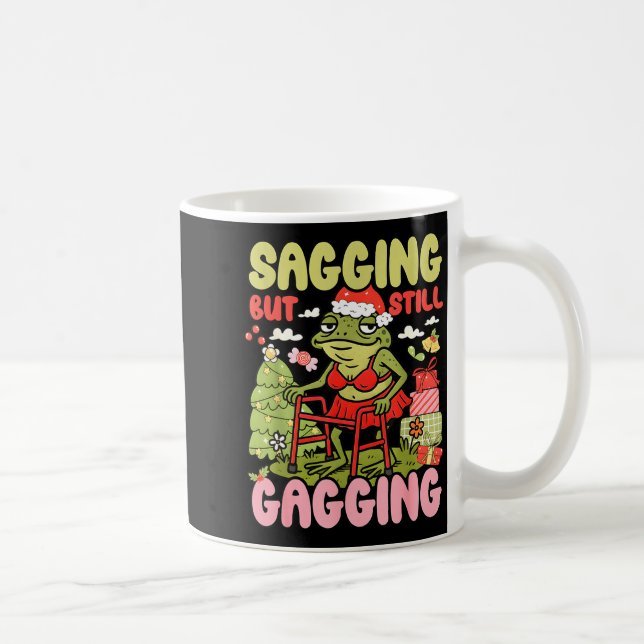 Xmas Funny Frog Meme Christmas Sagging But Still G Kaffeetasse (Rechts)
