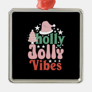 Xmas Geschenk Holly Jolly Vibes Ornament Aus Metall