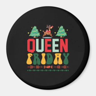 Xmas Geschenk Königin Freitag Magnet