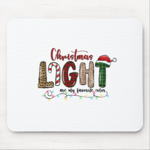 Xmas Gift Chritsmas Light Are My Favorite Color Mousepad