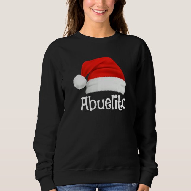 Xmas Pajama Group Matching Abuelito Christmas Hat Sweatshirt (Vorderseite)