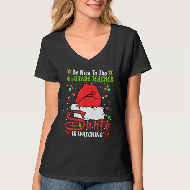 Xmas Pajamas Be Nice To The 4th Grade Teacher Chri T-Shirt (Vorderseite)