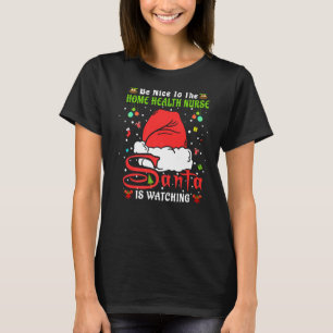Xmas Pajamas sind schön zu Zuhause Health Nurse Ch T-Shirt