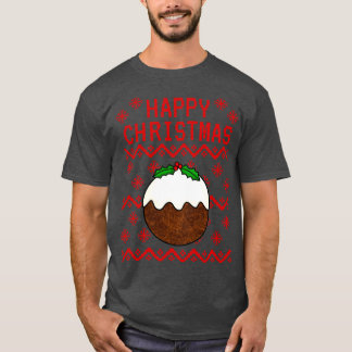 Xmas Pudding Ugly Weihnachten T-Shirt