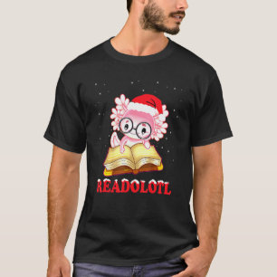 Xmas Readolotl Bookworm Book Reading Amphibian Ax T-Shirt
