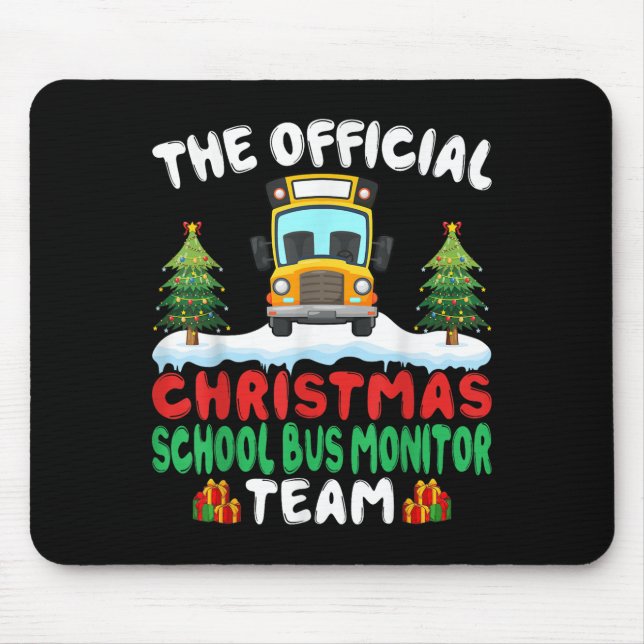 Xmas School Bus Monitor Team - School Bus Monitor  Mousepad (Vorne)