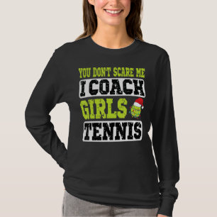 Xmas Tennis Coach Du machst mir keine Sorgen, dass T-Shirt