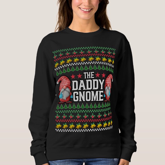 Xmas The Daddy Gnome Ugly Weihnachtsgnomes Sweater Sweatshirt (Vorderseite)