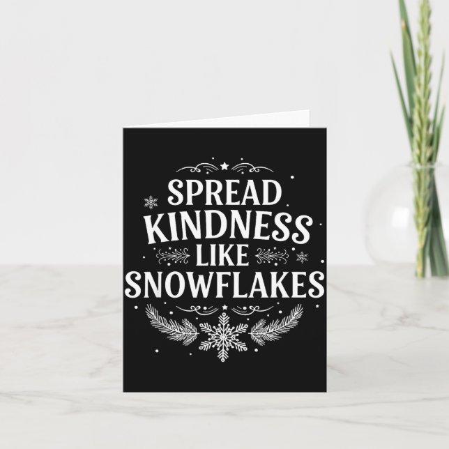 Xmas Themed Spread Kindness Like Snowflakes Merry  Karte (Vorderseite)