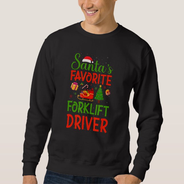 Xmas Tree Santa's Favorite Forklift Driver Christm Sweatshirt (Vorderseite)
