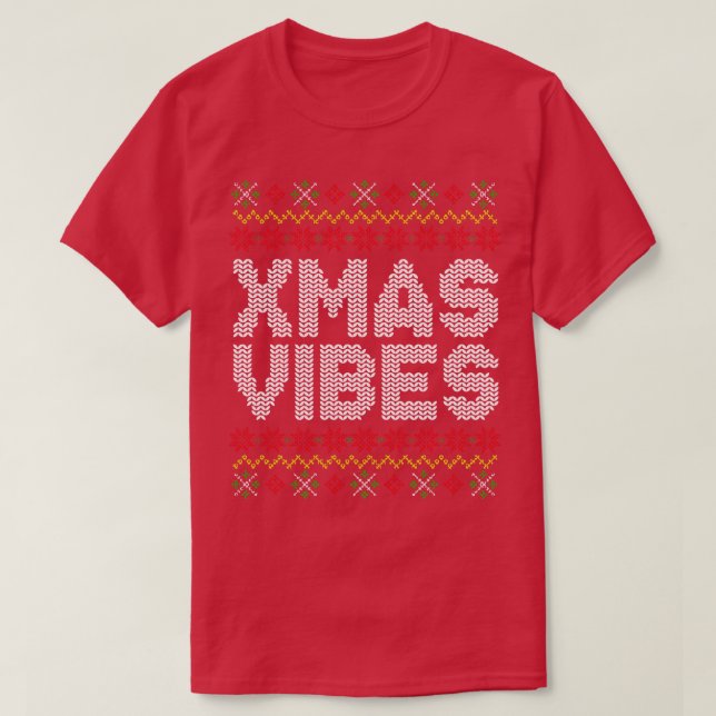 Xmas Vibes Ugly Christmas Sweater Pattern T-Shirt (Design vorne)