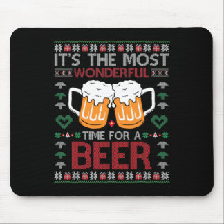 Xmas Wonderful Time For A Beer Ugly Christmas S  Mousepad