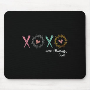 Xoxo Liebe immer Gott  Mousepad