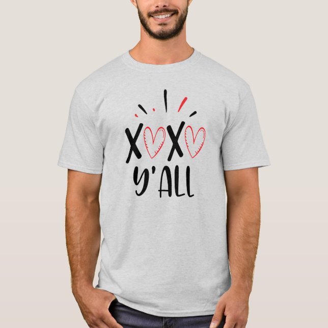 XOXO Y'all T - Shirt (Vorderseite)