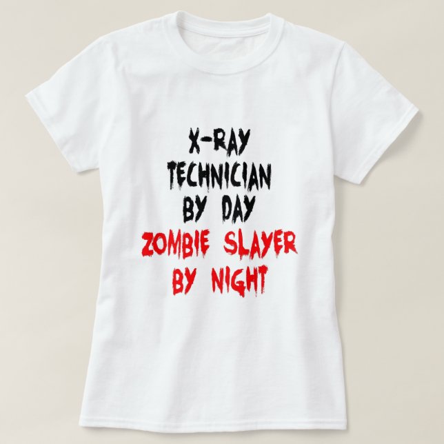 XRay Techniker Zombie Slayer T-Shirt (Design vorne)