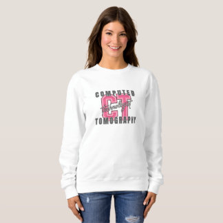 Xray Technologist  Sweatshirt