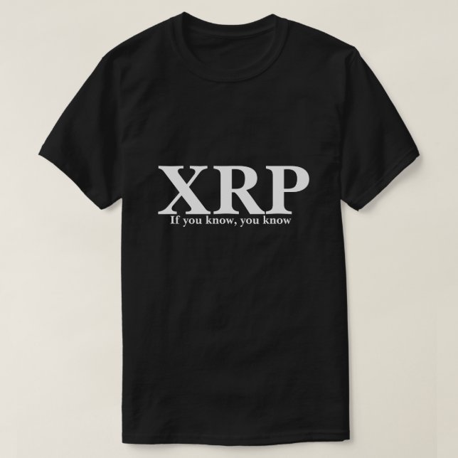 XRP Wenn Sie wissen, wissen Sie T-Shirt (Design vorne)
