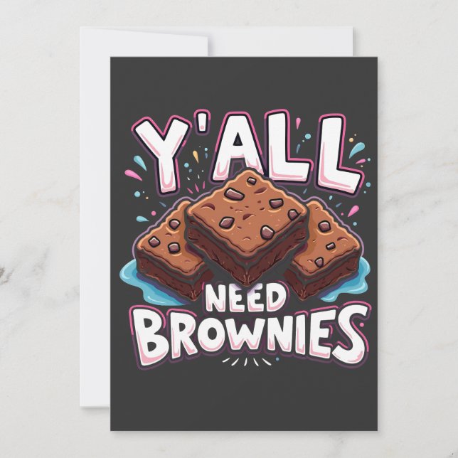 Y’all Need Brownies Chocolate Cake Sweet Dessert Dankeskarte (Vorderseite)
