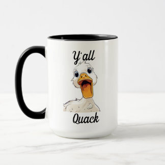 Y`all Quack Funny Duck Tasse