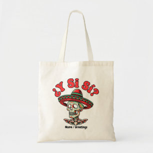 ¿Y Si Sí? Vintage-Mexikanischer-Skelett-Sombrero-K Tragetasche
