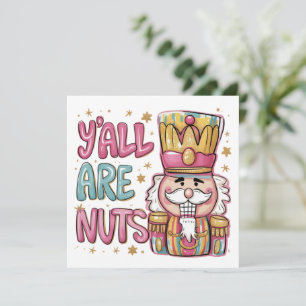 Y sind alle Nuts Coquette Nutcracker Xmas Preppy Feiertagskarte
