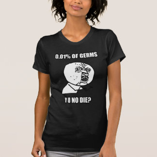 Y U KEIN Typ Meme T-Shirt