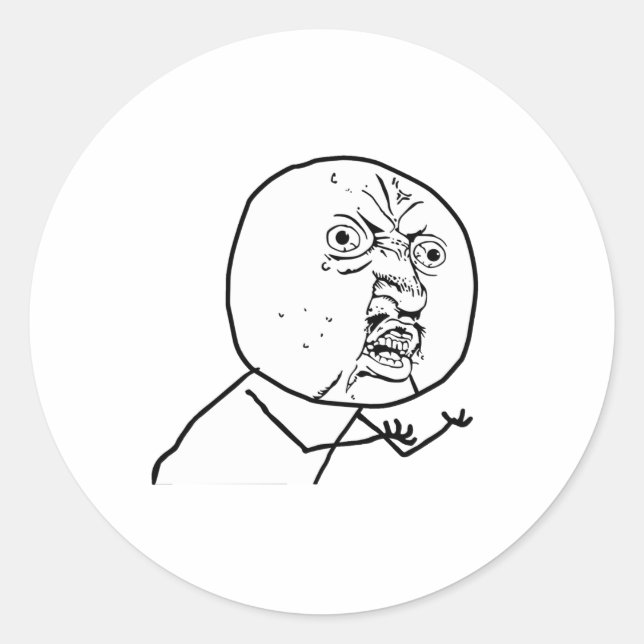 Y U NEIN?? RUNDER AUFKLEBER (Vorderseite)