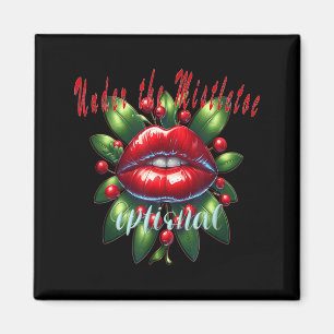 Y Weihnachtsmistelzweig Lippen - Unanständiger Fei Magnet