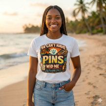 Ya Can’t Have Pins Wid Me – Karibische Dominostein