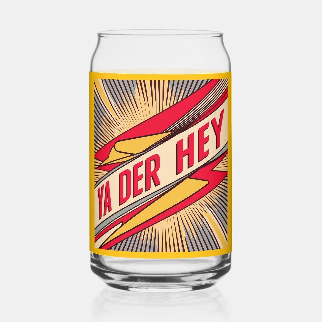 Ya Der Hey (Wisconsin Slang) Dosenglas (Rückseite)