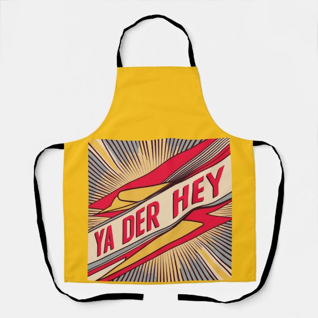 Ya Der Hey (Wisconsin Slang) Schürze (Vorderseite)