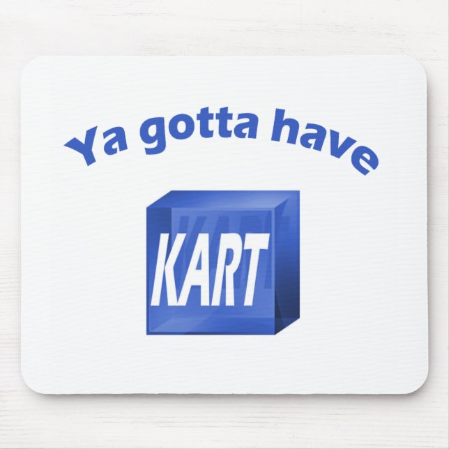Ya got, um KART mousepad zu haben (Vorne)