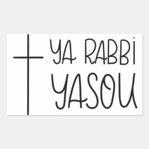 Ya Rabbiner Yasou (O-Lord Jesus) Handlettered Rechteckiger Aufkleber