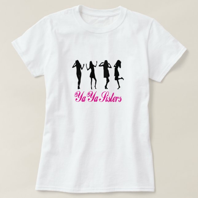 Ya Ya Sisters T-Shirt (Design vorne)