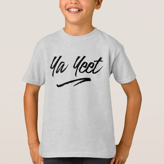 Ya Yeet Script Shirt (Vorderseite)