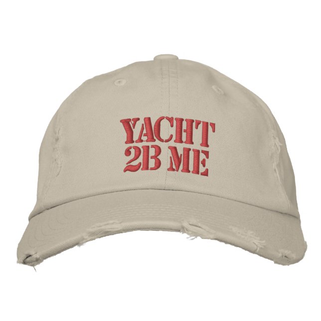 Yacht 2B Me™™-Headstrong Bestickte Baseballkappe (Vorderseite)