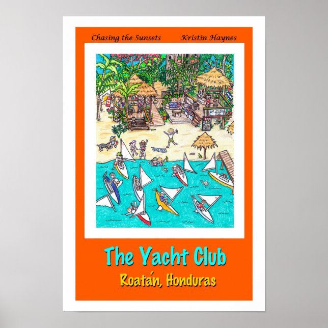 Yacht Club, Roatan, Honduras Poster (Vorne)