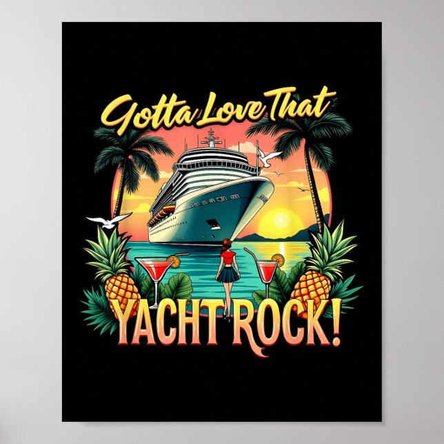 Yacht Rock Men Woman Party Music Lounge Gotta Lieb Poster (Vorne)