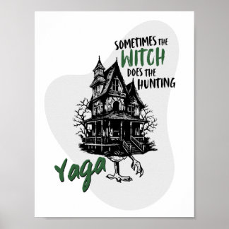 Yaga-Hausposter Poster