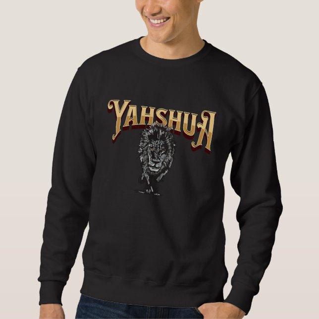 Yahshua Is King  Bible Scripture Quote Hebrew Isra Sweatshirt (Vorderseite)