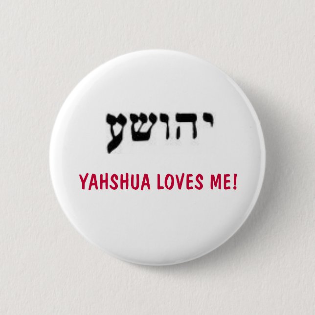 YAHSHUA LIEBEN ICH! BUTTON (Vorderseite)