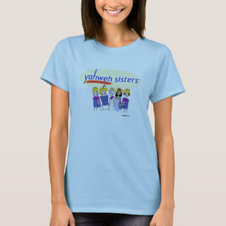 Yahweh Schwestern T-Shirt
