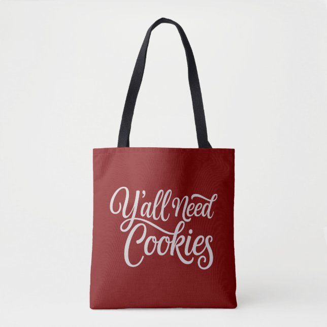 Y'all brauchen Cookies Funny Dealer Backbäcker (Vorderseite)