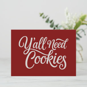 Y'all brauchen Cookies Funny Dealer Backbäcker Feiertagskarte