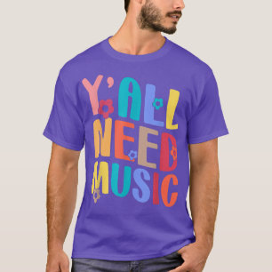 Yall braucht Musiklehrer zurück zur Schule Groovy T-Shirt