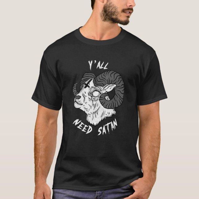 Y'all braucht Satan I Satanic Goat Head Baphomet T-Shirt (Vorderseite)